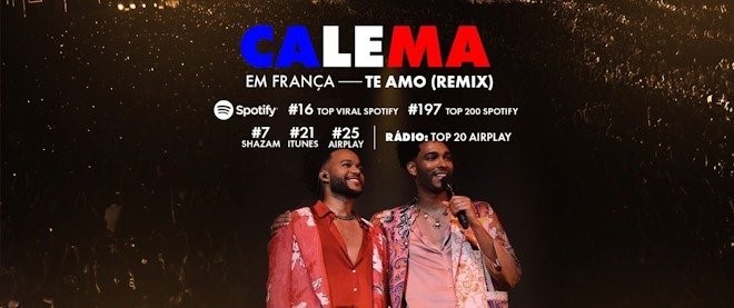 Calema são um fenómeno em França com Te Amo (Remix)