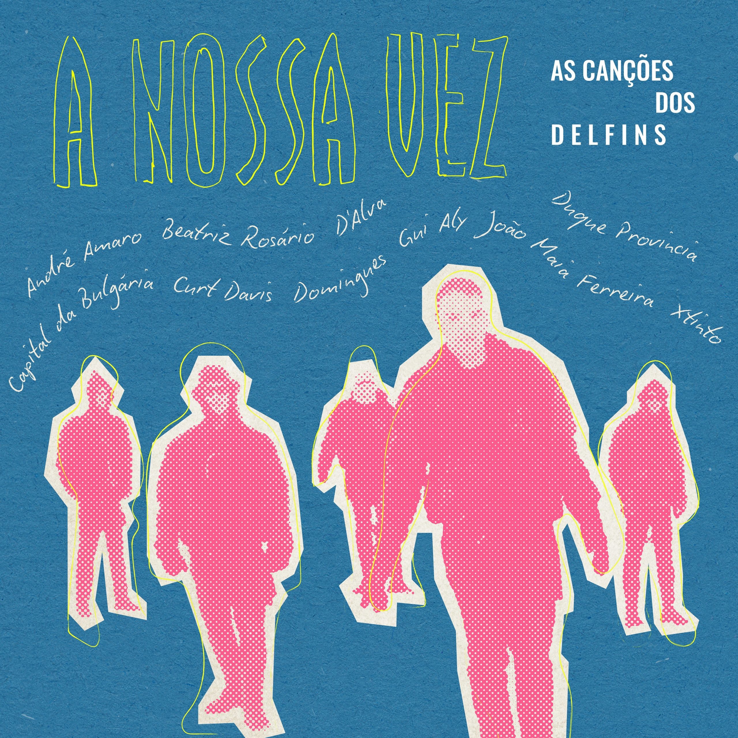 “A Nossa Vez – As Canções dos Delfins” já está disponível